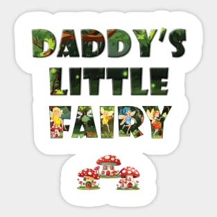 Daddy's Little Fairy - cute fairy letters magical word art design Sticker